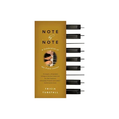 Note by Note - by Tricia Tunstall (Paperback)