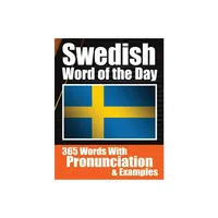 Swedish Words of the Day Swedish Made Vocabulary Simple - by Auke de Haan & Skriuwer Com (Paperback)