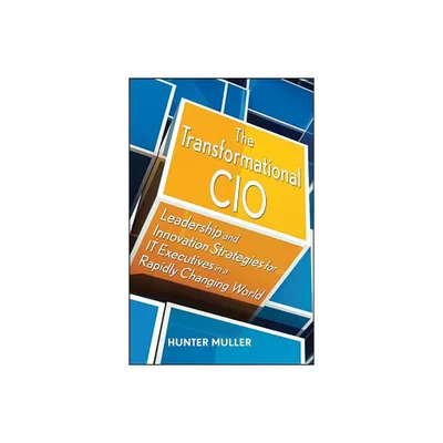 The Transformational CIO - by Hunter Muller (Hardcover)