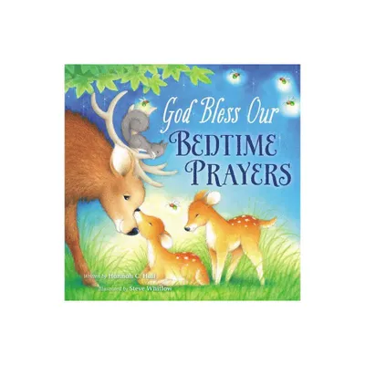 God Bless Our Bedtime Prayers - (God Bless Book) by Hannah Hall (Board Book)