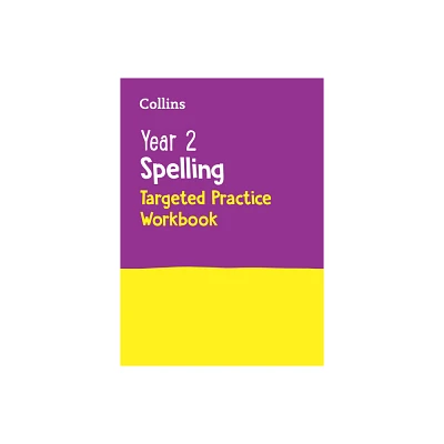 Year 2 Spelling Sats Targeted Practice Workbook - by Collins (Paperback)