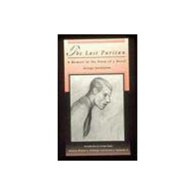 The Last Puritan - (Works of George Santayana) by George Santayana (Paperback)