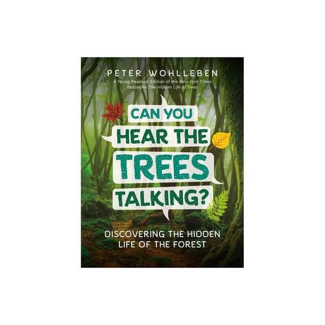 Can You Hear the Trees Talking? - by Peter Wohlleben (Hardcover)