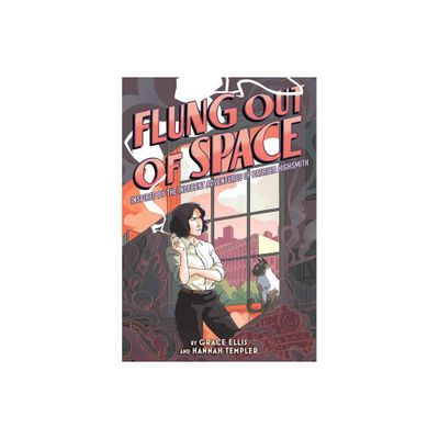 Flung Out of Space - by Grace Ellis (Hardcover)