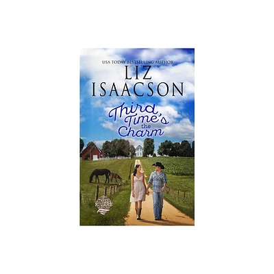 Third Times the Charm - (Three Rivers Ranch Romance(tm)) by Liz Isaacson (Paperback)