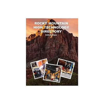 Rocky Mountain High Technology Directory, 34th Ed. - (Paperback)