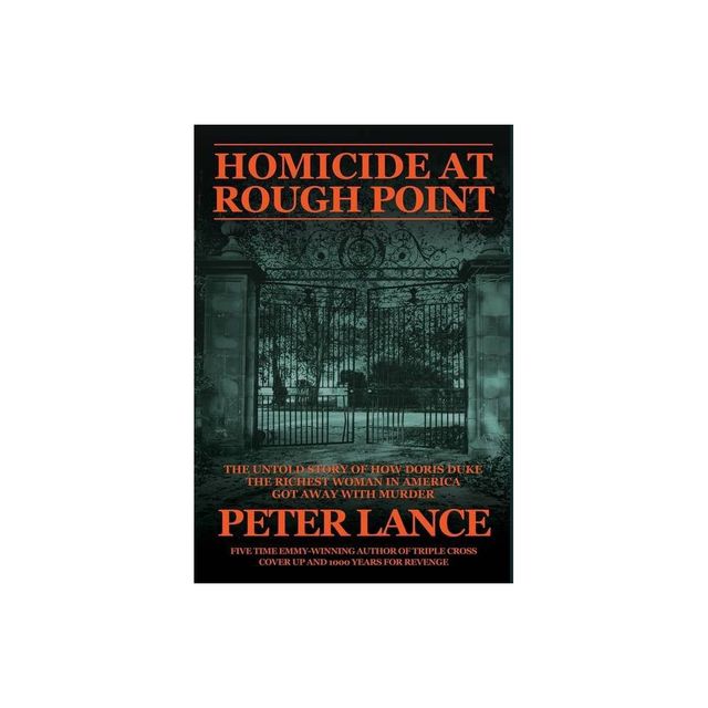 Homicide at Rough Point - Annotated by Peter Lance (Hardcover)
