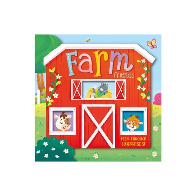 Farm Friends - by Igloobooks (Hardcover)