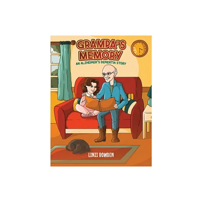 Grampas Memory - by Linzi Bowden (Paperback)