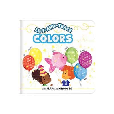 Lift-And-Trace: Colors - (Board Book)