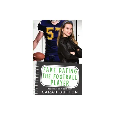 Fake Dating the Football Player - by Sarah Sutton (Paperback)