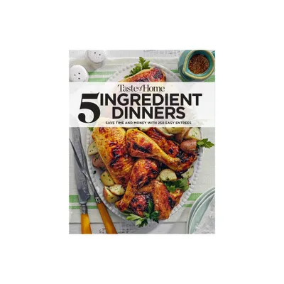 Taste of Home 5 Ingredient Dinners - (Toh 5 Ingredient) (Paperback)