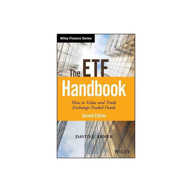 The Etf Handbook - (Wiley Finance) 2nd Edition by David J Abner (Hardcover)