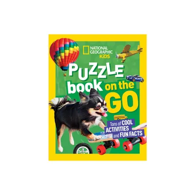 National Geographic Kids Puzzle Book: On the Go - (Paperback)