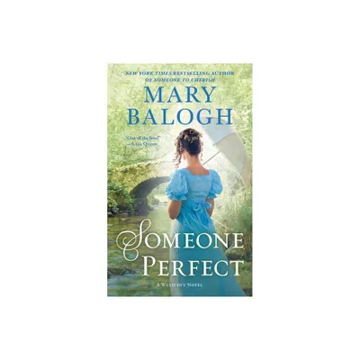 Someone Perfect - (Westcott) by Mary Balogh (Paperback)