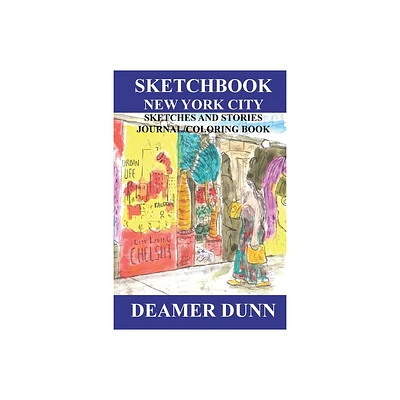 Sketchbook New York City - (Deamer Sketchbooks) by Deamer Dunn (Paperback)