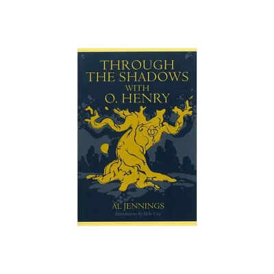 Through the Shadows with O. Henry - (Double Mountain Books) by Al Jennings (Paperback)