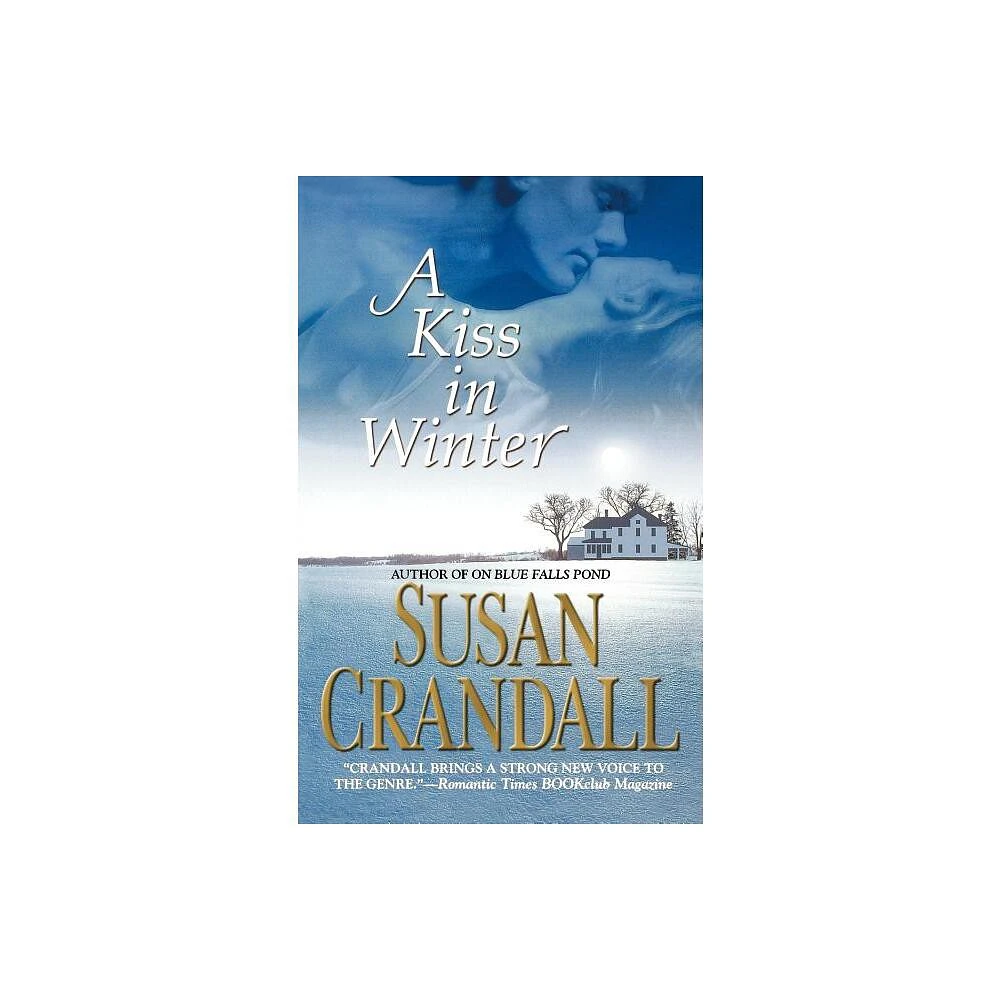 A Kiss in Winter - (Warner Forever) by Susan Crandall (Paperback)