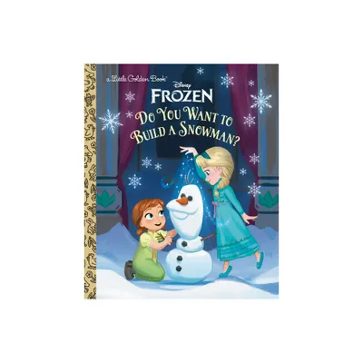 Do You Want to Build a Snowman? (Disney Frozen) - (Little Golden Book) by Golden Books (Hardcover)