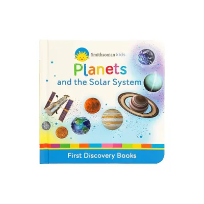 Smithsonian Kids Planets - by Patricia J Murphy (Board Book)