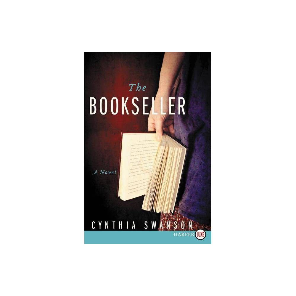 The Bookseller - Large Print by Cynthia Swanson (Paperback)