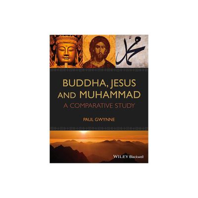 Buddha, Jesus and Muhammad