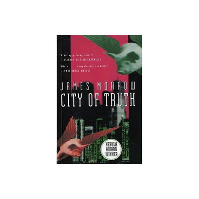 City of Truth - (Harvest Book) by James Morrow (Paperback)