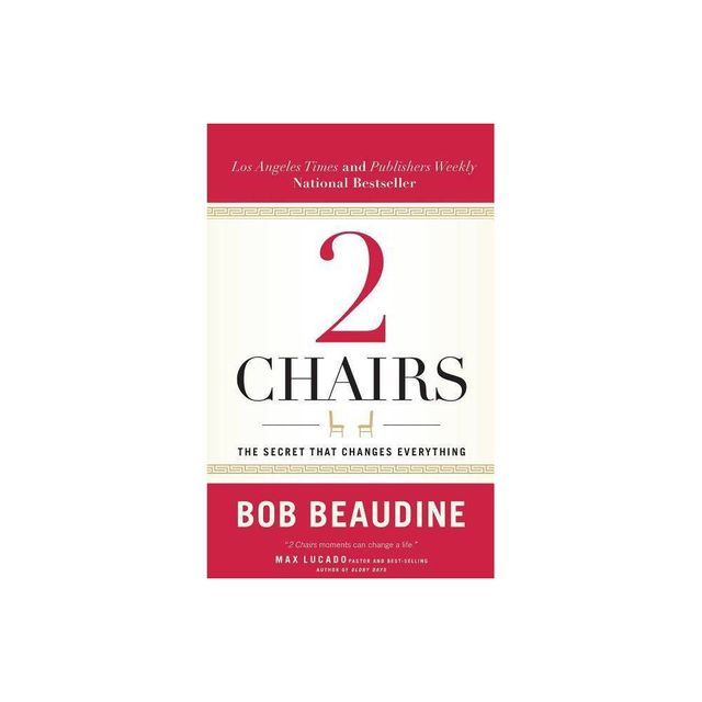 2 Chairs - by Bob Beaudine (Paperback)