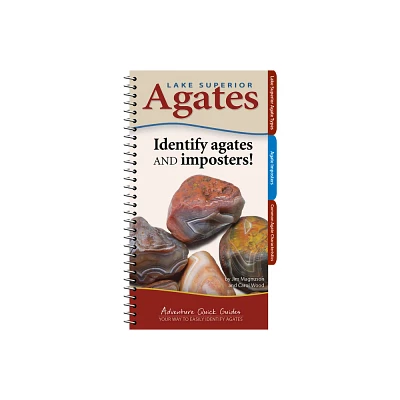 Lake Superior Agates - (Adventure Quick Guides) 2nd Edition by Jim Magnuson (Spiral Bound)