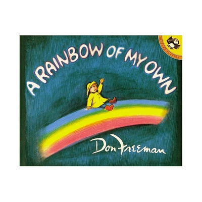 A Rainbow of My Own - (Picture Puffin Books) by Don Freeman (Paperback)