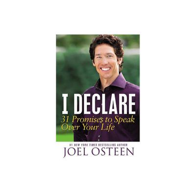 I Declare - by Joel Osteen (Hardcover)