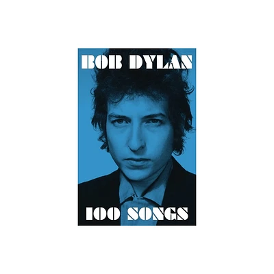 100 Songs - Abridged by Bob Dylan (Paperback)