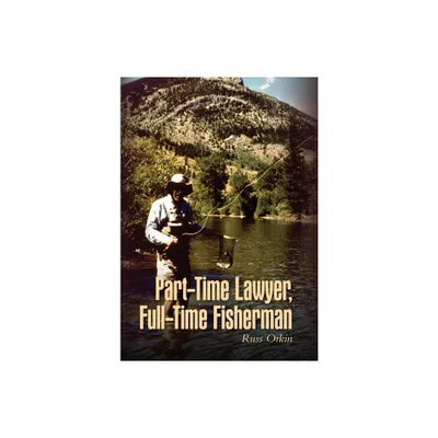 Part-Time Lawyer, Full-Time Fisherman