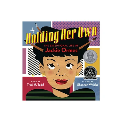 Holding Her Own: The Exceptional Life of Jackie Ormes - by Traci N Todd (Hardcover)