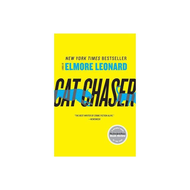 Cat Chaser - by Elmore Leonard (Paperback)