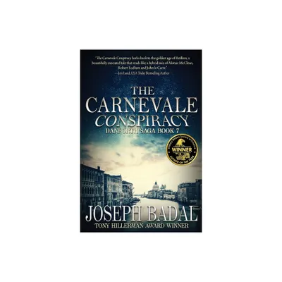 The Carnevale Conspiracy - (Danforth Saga) by Joseph Badal (Paperback)