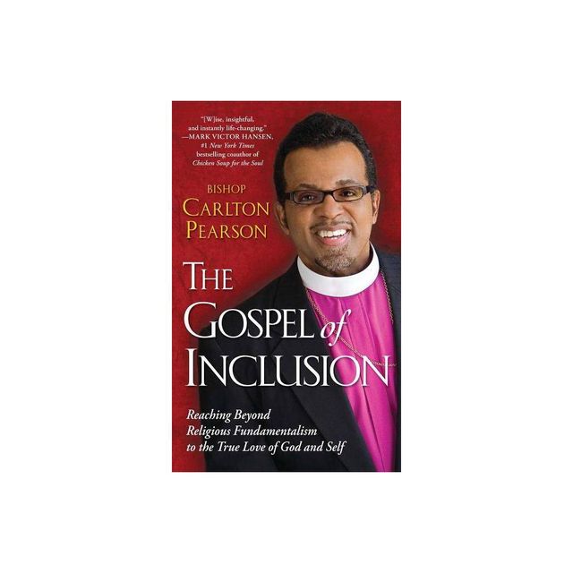 The Gospel of Inclusion - by Carlton Pearson (Paperback)