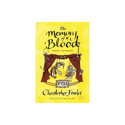 The Memory of Blood - (Peculiar Crimes Unit) by Christopher Fowler (Paperback)