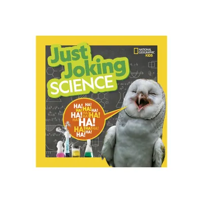 Just Joking Science - by National Geographic (Paperback)