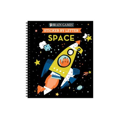 Brain Games - Sticker by Letter: Space - by Publications International Ltd & Brain Games & New Seasons (Spiral Bound)