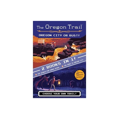 The Oregon Trail: Oregon City or Bust! (Two Books in One) - by Jesse Wiley (Hardcover)