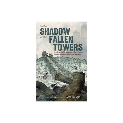 In the Shadow of the Fallen Towers - by Don Brown (Paperback)