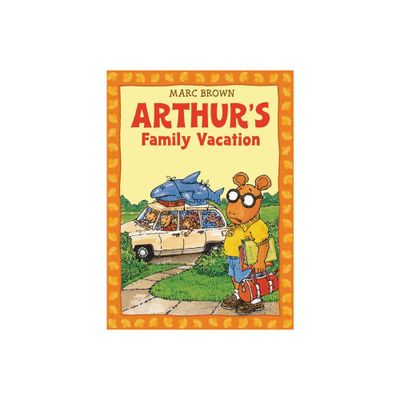 Arthurs Family Vacation - (Arthur Adventures (Paperback)) by Marc Brown (Mixed Media Product)