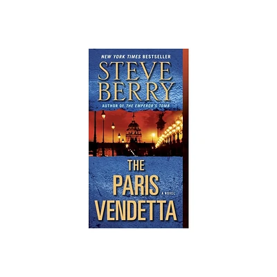 The Paris Vendetta - (Cotton Malone) by Steve Berry (Paperback)