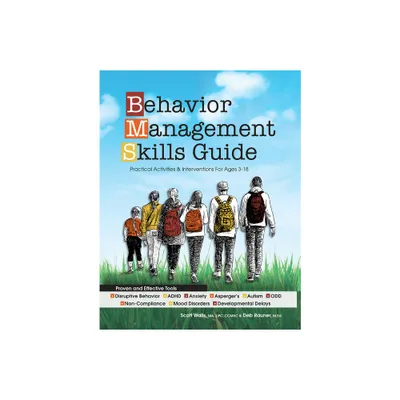 Behavior Management Skills Guide - by Scott Walls & Deb Rauner (Paperback)