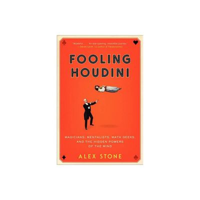 Fooling Houdini - by Alex Stone (Paperback)