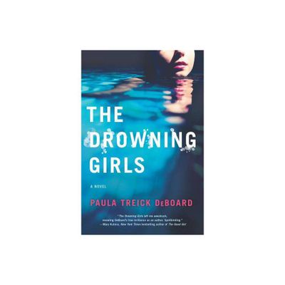 Drowning Girls Original/E - by Paula Treick Deboard (Paperback)