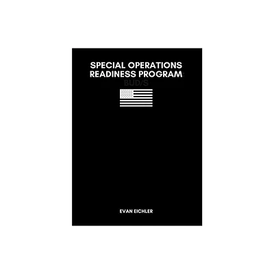 Special Operations Readiness Program - by Evan Eichler (Hardcover)