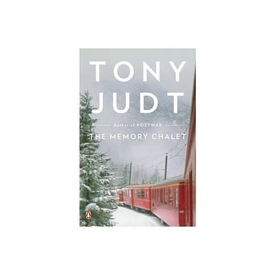 The Memory Chalet - by Tony Judt (Paperback)