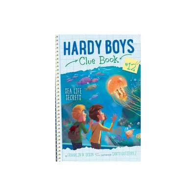 Sea Life Secrets - (Hardy Boys Clue Book) by Franklin W Dixon (Paperback)